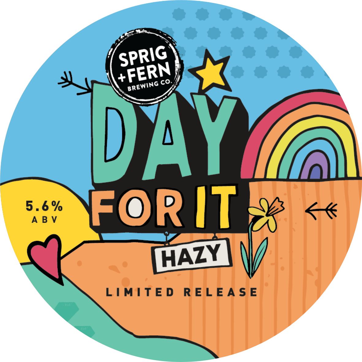 Sprig and Fern's Day For It Hazy limited release beer tap badge