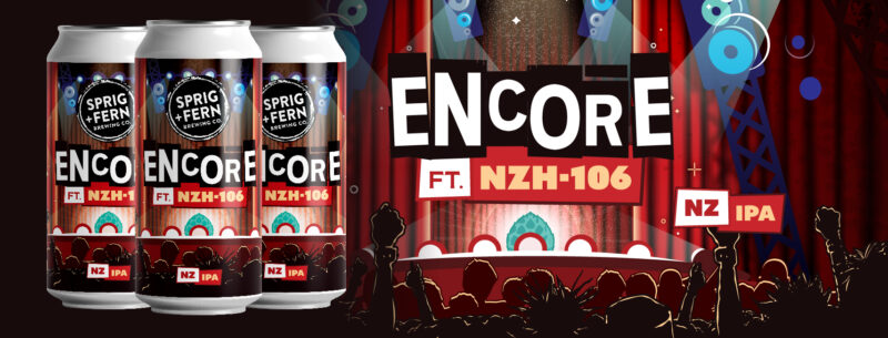 Artwork for Sprig and Fern's Encore ft NZH-106 NZIPA with trial NZ Hops