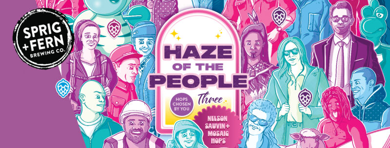 The artwork for Sprig and Fern's Haze of the People 3 hazy pale ale